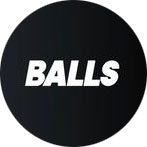 BALLS™ Collection - BALLS